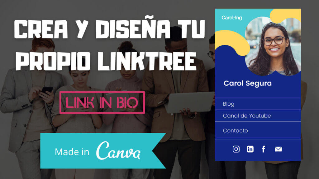 Crea y diseña tu propio LINKTREE o Multienlace Carol Ing